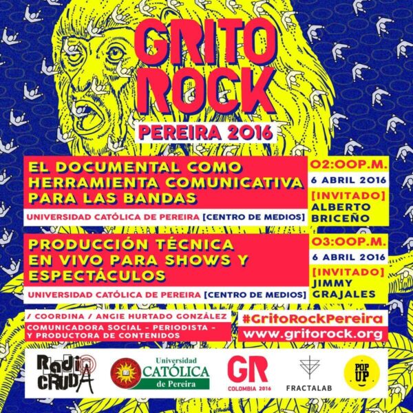 Programación académica del Grito Rock Pereira durante el 6 de abril