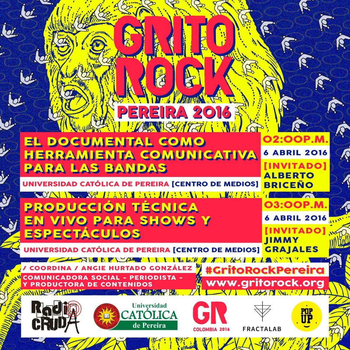 Programación académica del Grito Rock Pereira durante el 6 de abril